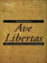 Ave libertas Ave libertas