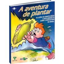 Aventura de plantar, a - EMBRAPA