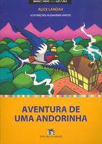 Aventura De Uma Andorinha - Ed Do Brasil - LC