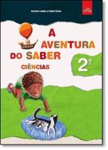 Aventura do saber ciencias 2 ano 1 serie - LEYA ESPECIAL