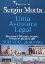 Aventura Legal, Uma - Solucoes Criativas