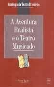 Aventura realista e o teatro musicano, a - SENAC SAO PAULO