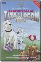 Aventuras de Tita e Logan, As - AUDIOLIVRO Aventuras de Tita e Logan, As - AUDIOLIVRO