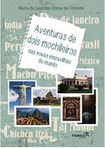 Aventuras Dois Mochileiros Nas Novas Maravilhas Do Mundo