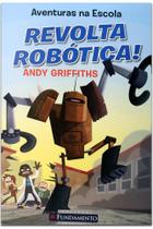Aventuras na Escola: Revolta Robótica