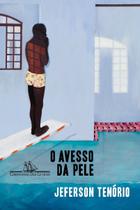 Avesso da Pele, O Avesso da Pele, O