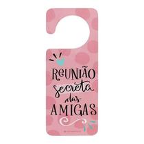 Aviso de Porta Melhores amigas