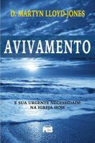 Avivamento E Sua Urgente Necessidade Na Igreja De Hoje D. Martyn Lloyd-Jones - Editora Pes