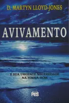 Avivamento E Sua Urgente Necessidade Na Igreja Hoje Avivamento E Sua Urgente Necessidade Na Igreja Hoje
