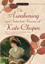 Awakening And Selected Stories Of Kate Chopin, The - BAKER & TAYLOR