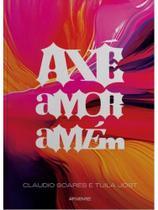 Axé amor amém Axé amor amém