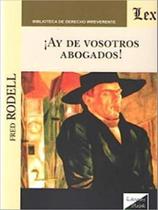 Ay de vosotros abogados - EDICIONES OLEJNIK - BRASIL** Ay de vosotros abogados - EDICIONES OLEJNIK - BRASIL**