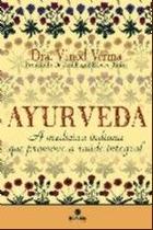 Ayurveda: a medicina indiana q Ayurveda: a medicina indiana q
