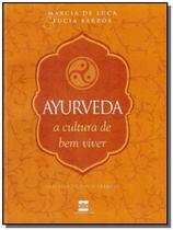 Ayurveda - cultura de bem-viver - DE CULTURA