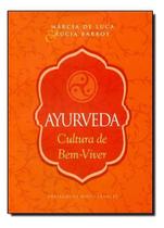 Ayurveda - Cultura de Bem-viver Ayurveda - Cultura de Bem-viver