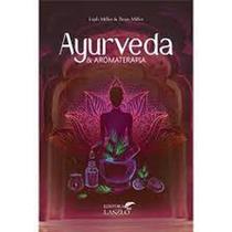 Ayurveda e Aromaterapia - LASZLO
