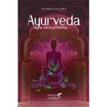 Ayurveda e Aromaterapia - LASZLO