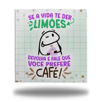 Azulejo Te Limões Devolva Prefere Café 15x15cm+suporte