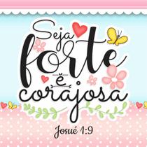 Azulejo tema Bíblico Seja forte e corajoso fornecedor M&M Presentes Personalizados