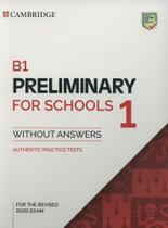 B1 Preliminary For Schools 1 For The Revised 2020 Exam - Student's Book Without Answers - Cambridge University Press - ELT