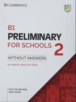 B1 preliminary for schools 2 - student's book without answers - CAMBRIDGE UNIVERSITY PRESS DO BRASIL