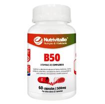 B50 Vitaminas Do Complexo B 500Mg 60 Capsulas Nutrivitalle