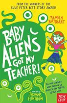 Baby Aliens Got My Teacher - Nosy Crow