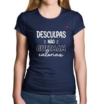 Baby Look Algodão Desculpas não queimam calorias - Foca na Moda