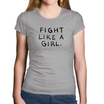 Baby Look Algodão Fight Like a Girl - Foca na Moda