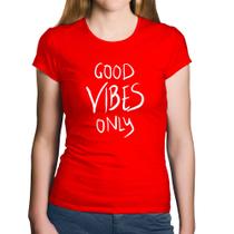 Baby Look Algodão Good Vibes Only - Foca na Moda