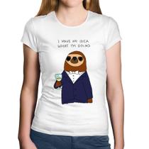 Baby Look Algodão I have no idea what I am doing - Foca na Moda