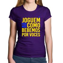 Baby Look Algodão Joguem por nós como bebemos por vocês (Copa do Mundo - Seleção Brasileira) - Foca na Moda