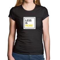 Baby Look Algodão Less is More - Foca na Moda