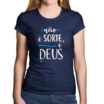 Baby Look Algodão Não é sorte, é Deus - Foca na Moda