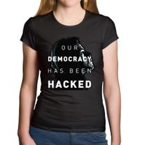 Baby Look Algodão Our Democracy Has Been Hacked - Foca na Moda