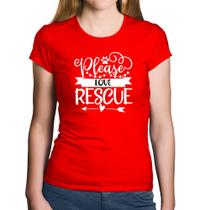 Baby Look Algodão Please Love Rescue - Foca na Moda