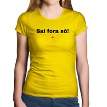 Baby Look Algodão Sai fora sô! - Foca na Moda