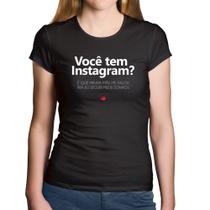 Baby Look Algodão Você tem Instagram - Foca na Moda