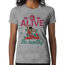 Baby Look Be Alive Be Healthy - Foca na Moda
