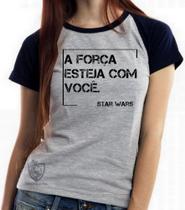 Baby look blusa feminina ou Camiseta unissex Frase Star Wars