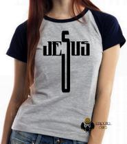 Baby look blusa feminina ou Camiseta unissex Jesus Cristo cruz