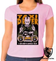 Baby look blusa Feminina ou Camiseta Unissex Taxi Driver Robert de Niro Baby look blusa Feminina ou Camiseta Unissex Taxi Driver Robert de Niro