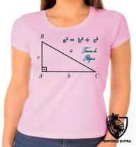 Baby look blusa Feminina ou Camiseta Unissex Teorema de Pitágoras Matematica Baby look blusa Feminina ou Camiseta Unissex Teorema de Pitágoras Matematica