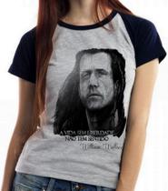 Baby look blusa feminina ou Camiseta unissex William Wallace Coração Valente Baby look blusa feminina ou Camiseta unissex William Wallace Coração Valente