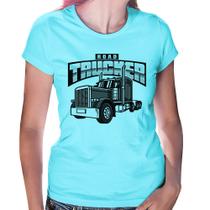 Baby Look Caminhão Road Trucker Caminhoneiro - Foca na Moda