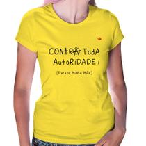 Baby Look Contra toda autoridade! (Exceto minha mãe) - Foca na Moda Baby Look Contra toda autoridade! (Exceto minha mãe) - Foca na Moda