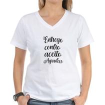 Baby Look Entrego Confio Aceito Agradeço Baby Look Entrego Confio Aceito Agradeço