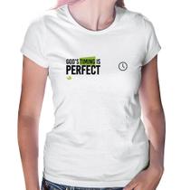 Baby Look God's timing is perfect - Foca na Moda