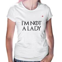 Baby Look I'm not a lady - Foca na Moda