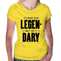 Baby Look It's going to be Legen... wait for it... Dary - Foca na Moda